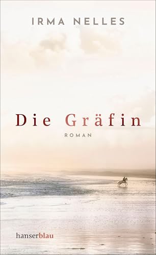 Irma Nelles - Die Gräfin: Roman - Preis vom 13.10.2026 19:28:25 h