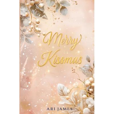 Boston Seasons / Merry Kissmas, Taschenbuch von Ari James, Epubli, 978-3-565-05593-7