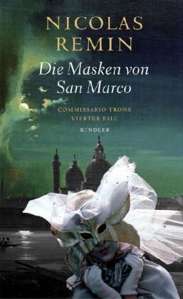Nicolas Remin - Die Masken von San Marco: Commissario Trons vierter Fall - Preis vom 17.10.2026 19:25:27 h