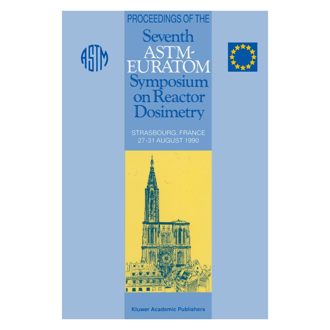 Springer Proceedings of the Seventh ASTM-Euratom Symposium on Reactor Dosimetry (Englisch, Softcover, G. Tsotridis, P. d'Hondt, R. Dierckx) (55560857)