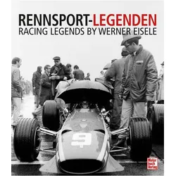 Rennsport-Legenden/ Racing Legends. Der opulente Bildband über die Formel 1 der 60er, 70er und 80er, Ratgeber von Werner Eisele