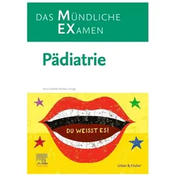 MEX Das Mündliche Examen - Pädiatrie, Fachbücher von Ania Carolina Muntau