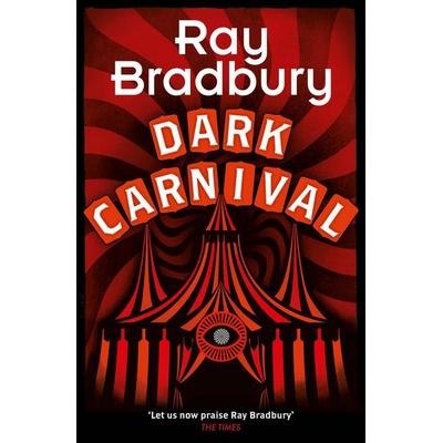 Dark Carnival, Taschenbuch von Ray Bradbury, HarperCollins, 978-0-00-855431-6