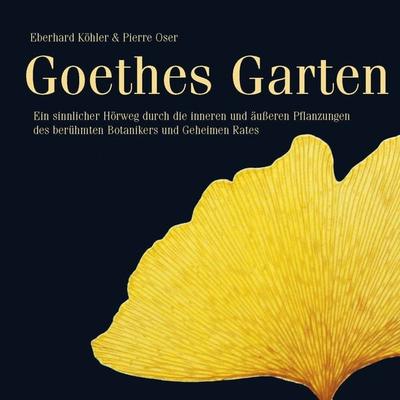 Goethes Garten - , Audio, 9783940539021