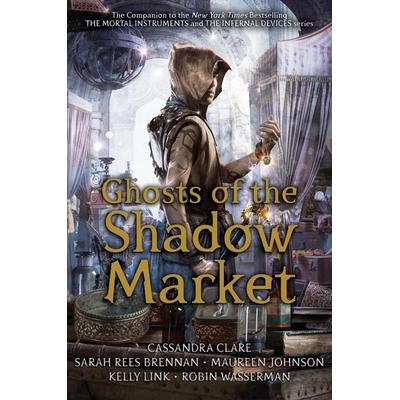 Clare, C: Ghosts of the Shadow Market, Taschenbuch von Cassandra Clare, Walker Books