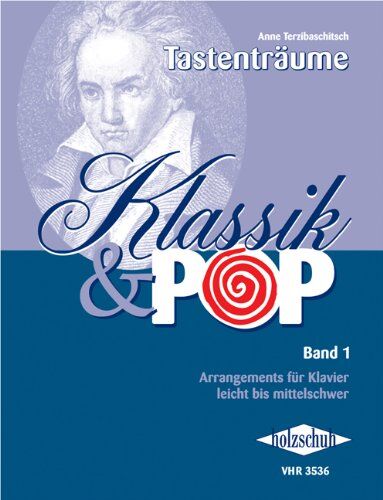 Anne Terzibaschitsch - Klassik & Pop Band 1: Arrangements für Klavier, leicht bis mittelschwer: Arrangements, leicht bis mittelschwer - Preis vom 14.10.2026 23:07:16 h