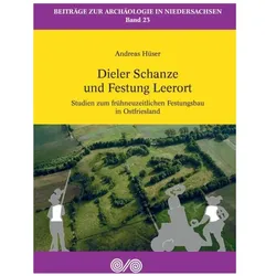 Dieler Schanze und Festung Leerort, Fachbücher von Andreas Hüser, Christian Schweitzer, Wilhelm Lange, Hans Christian Küchelmann, Peer Fender