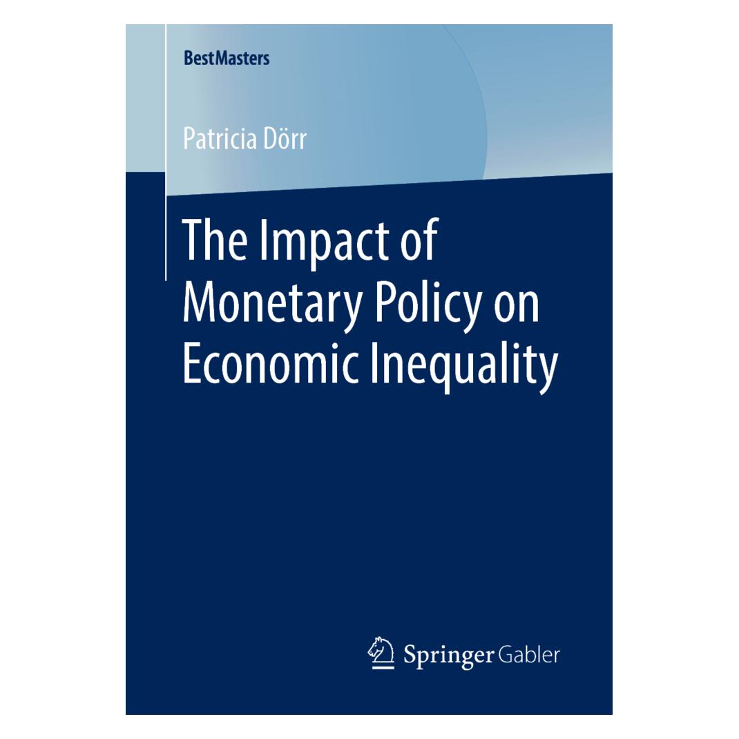Springer The Impact of Monetary Policy on Economic Inequality (Englisch, Softcover, Patricia Dörr) (56037060)