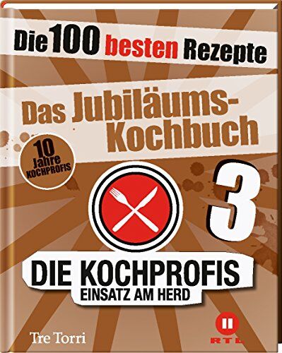 Ralf Frenzel - Die Kochprofis 3 - Das Jubiläums-Kochbuch: Die 100 besten Rezepte - Preis vom 11.10.2026 03:10:56 h