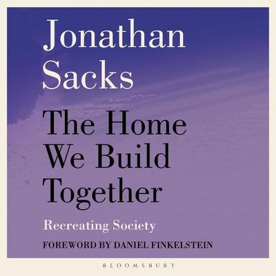 The Home We Build Together - Jonathan Sacks, Audio, 9781399420655