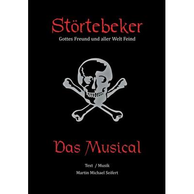 Störtebeker, Taschenbuch von Martin Michael Seifert, Tredition, 978-3-7439-4778-8
