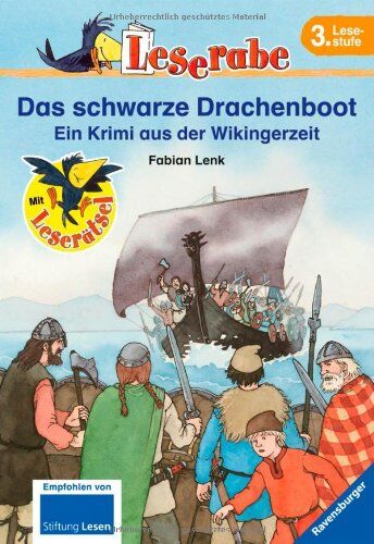 Fabian Lenk - Leserabe - Schulausgabe in Broschur: Das schwarze Drachenboot: Ein Krimi aus der Wikingerzeit - Preis vom 09.10.2026 07:28:09 h