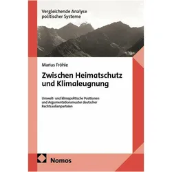 Zwischen Heimatschutz und Klimaleugnung, Fachbücher von Marius Fröhle