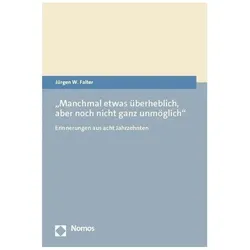 Manchmal etwas überheblich, aber noch nicht ganz unmöglich', Fachbücher von Jürgen W. Falter