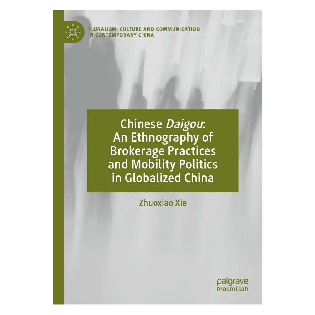 Springer Chinese Daigou: An Ethnography of Brokerage Practices and Mobility Politics in Globalized China (Englisch, Hardcover, Zhuoxiao Xie) (63699275)