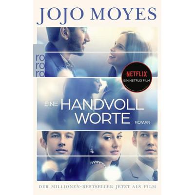 Eine Handvoll Worte, Taschenbuch von Jojo Moyes, Rowohlt Taschenbuch