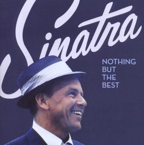 Frank Sinatra - Nothing But the Best - Preis vom 11.10.2026 03:10:56 h