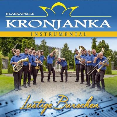 Lustige Burschen - Blaskapelle Kronjanka, CD, 9003549531876