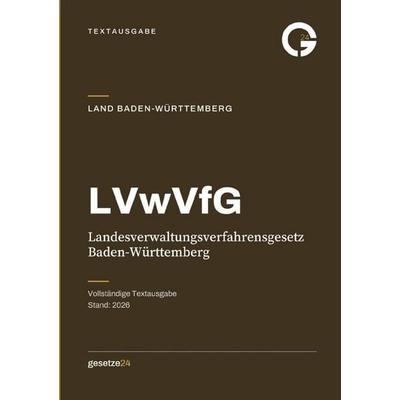 LVwVfG – Landesverwaltungsverfahrensgesetz Baden-Württemberg, Taschenbuch von Gesetze24 Deutschland, Epubli, 978-3-565-64251-9