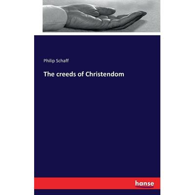 The creeds of Christendom, Taschenbuch von Philip Schaff, Hansebooks, 978-3-7433-2260-8