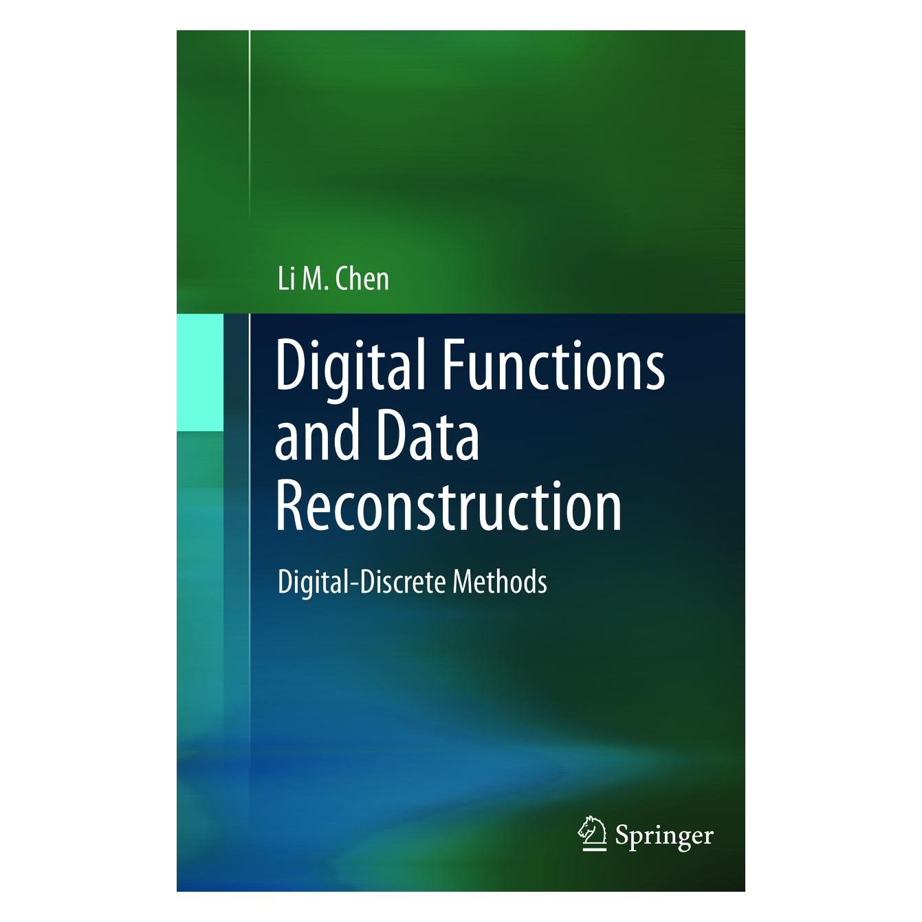 Springer Digital Functions and Data Reconstruction (Englisch, Softcover, Li Chen) (35092503)