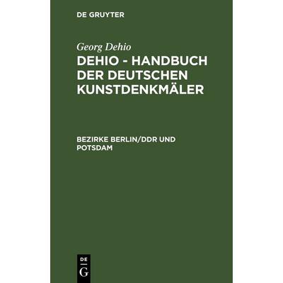 Bezirke Berlin/DDR und Potsdam, Gebundene Ausgabe von , De Gruyter, 978-3-11-248101-1