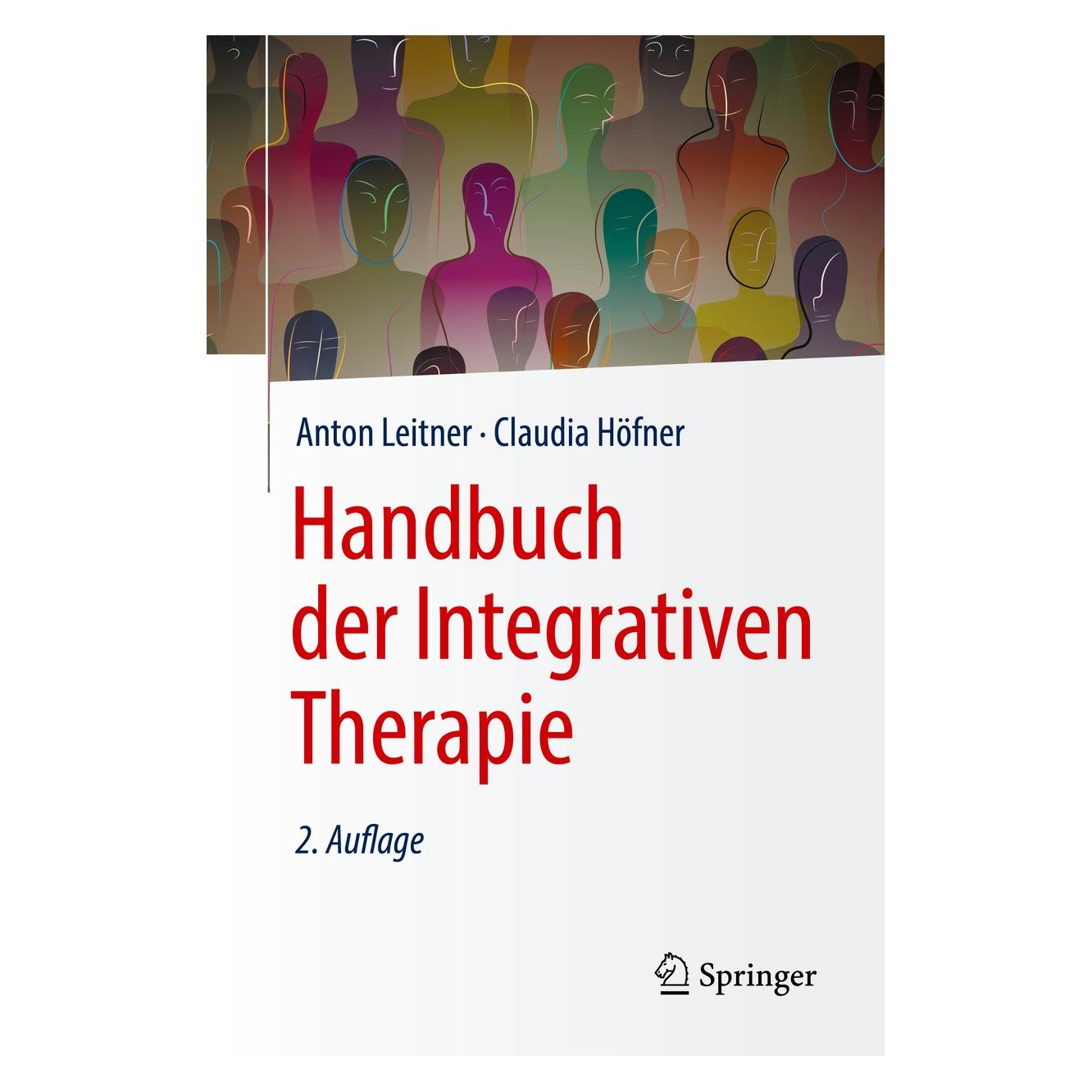 Springer Handbuch der Integrativen Therapie (Deutsch, Hardcover, Anton Leitner, Claudia Höfner) (9783662605936)
