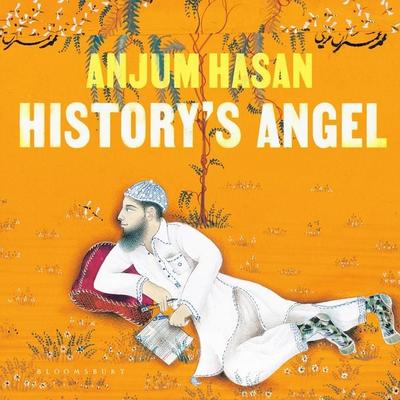 History's Angel - Anjum Hasan, Audio, 9781526656018
