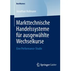 Markttechnische Handelssysteme für ausgewählte Wechselkurse, Fachbücher von Jonathan Hofmann