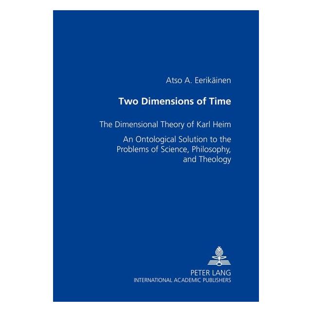 Peter Lang Eerikäinen:Two Dimensions of Time (Englisch, Atso Eerikäinen) (64885461)