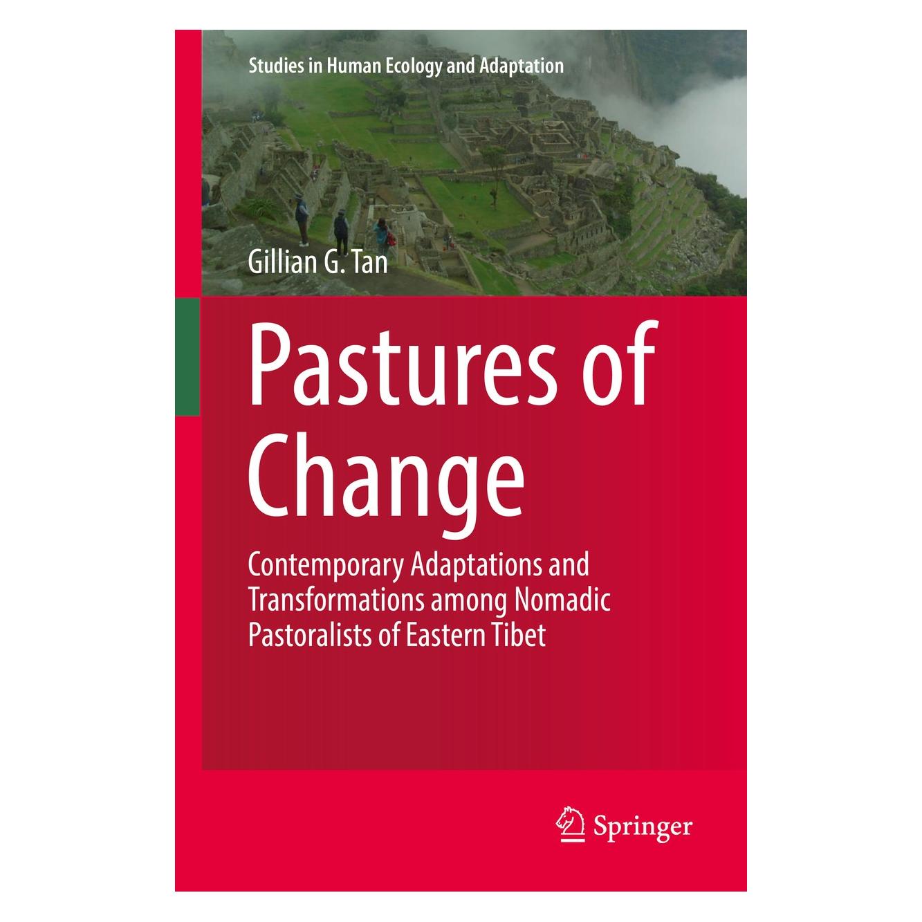 Springer Tan:Pastures of Change (Englisch, Hardcover, Gillian G. Tan) (9783319765525)