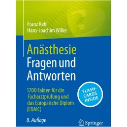 Anästhesie Fragen und Antworten, Fachbücher von Hans-Joachim Wilke, Franz Kehl