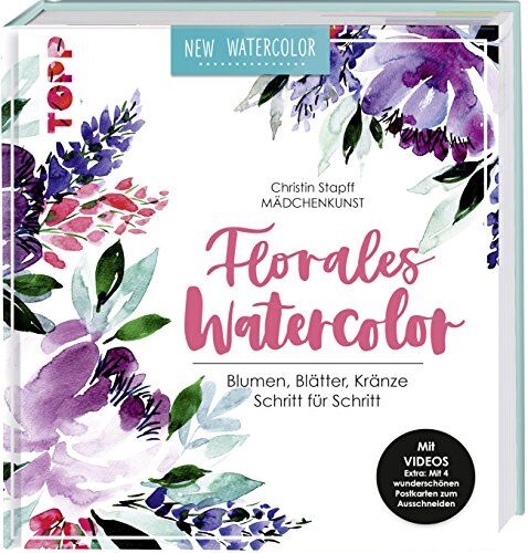 Christin Stapff - Florales Watercolor: Blumen, Blätter, Kränze Schritt für Schritt. Mit Videos und 2 wunderschönen Postkarten - Preis vom 02.10.2026 23:42:20 h