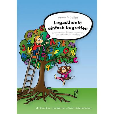Legasthenie einfach begreifen, Taschenbuch von Anne Moeller, Shaker, 978-3-95631-938-9