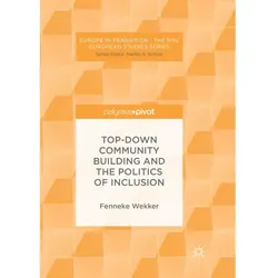 Springer, Wecker, Top-down Community Building and the Politics of Inclusion