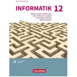Informatik (Oldenbourg), Gymnasium Bayern - Ausgabe 2017, 12. Jahrgangsstufe, Objektorientierte, Schulbücher von Peter Brichzin, Albert Wiedemann, Klaus Reinold, Florian Janus, Franz Jetzinger, Stefan Seegerer, Johannes Neumeyer