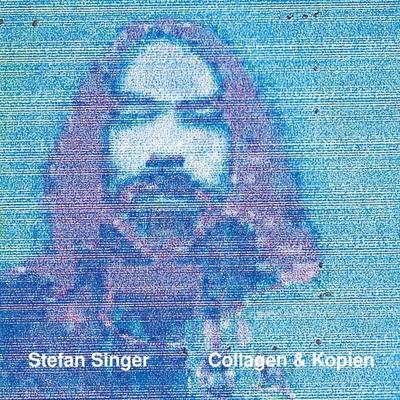 Collagen & Kopien, Taschenbuch von Stefan Singer, BoD – Books on Demand, 978-3-7568-3975-9