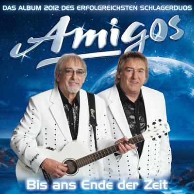 Bis ans Ende der Zeit - Die Amigos, CD, 9002986711322