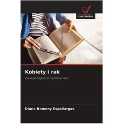 Kobiety i rak, Ratgeber von Diana Bomeny Espallargas