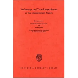 Verfassungs- und Verwaltungsreformen in den sozialistischen Staaten., Fachbücher von Friedrich-Christian Schroeder, Boris Meissner