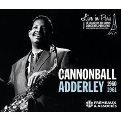 Live In Paris-1960-1961 - Cannonball Adderley, CD