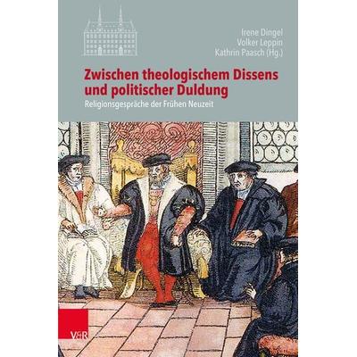 Zwischen theologischem Dissens und politischer Duldung, Gebundene Ausgabe von , Vandenhoeck + Ruprecht, 978-3-525-57087-6