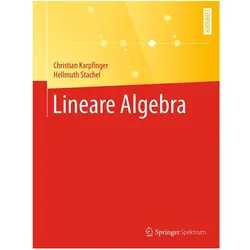 Lineare Algebra, Schulbücher von Hellmuth Stachel, Christian Karpfinger