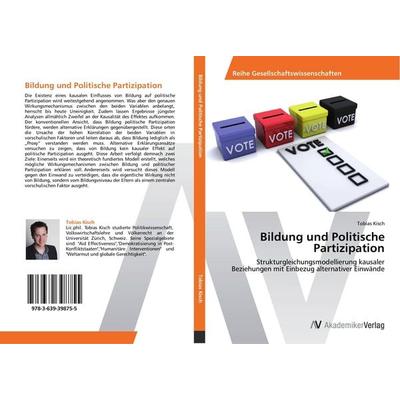 Bildung und Politische Partizipation, Taschenbuch von Tobias Kisch, AV Akademikerverlag, 978-3-639-39875-5