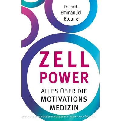 Zell-Power, Taschenbuch von med. Emmanuel Etoung, Silberschnur, 978-3-96933-111-8