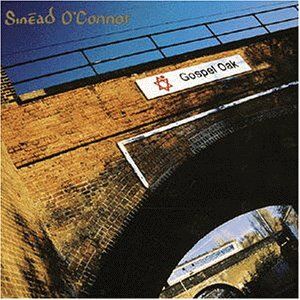 Sinead O'Connor - Gospel Oak E.P. - Preis vom 03.10.2026 20:43:07 h