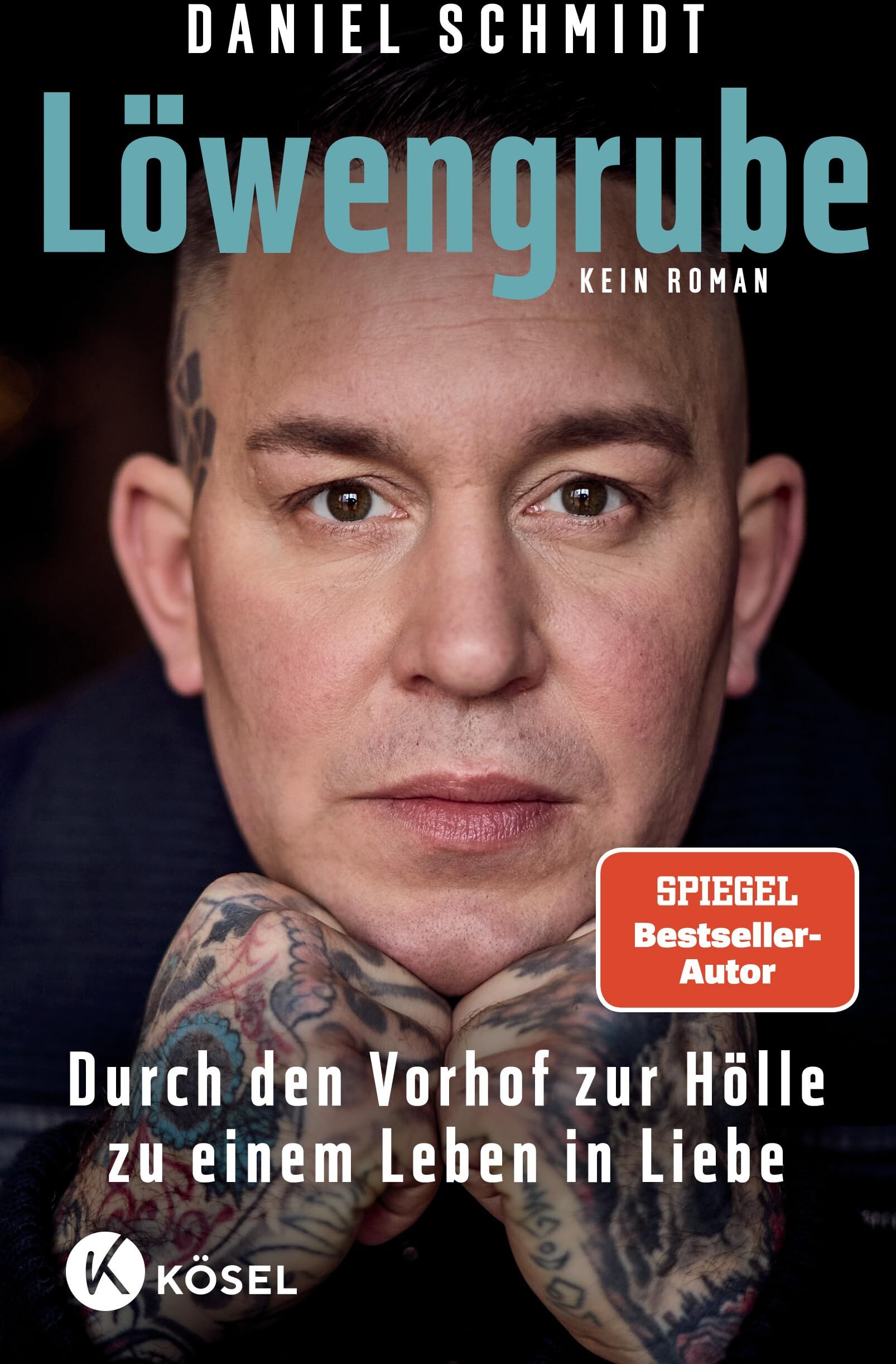 Daniel Schmidt - Löwengrube: Durch den Vorhof zur Hölle zu einem Leben in Liebe. Kein Roman - Vom Wirt der legendären Hamburger Kiezkneipe Elbschlosskeller - Preis vom 18.10.2026 15:28:09 h