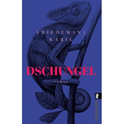 Dschungel, Taschenbuch von Friedemann Karig, Ullstein Taschenbuch, 978-3-548-06236-5