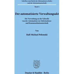 Der automatisierte Verwaltungsakt., Fachbücher von Ralf-Michael Polomski