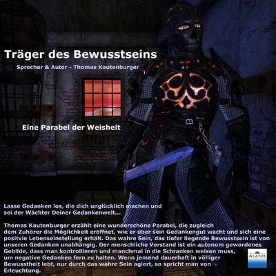Träger des Bewusstseins (Eine Parabel der Weisheit) - , Audio, 4250701921029